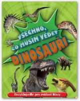 Svojtka&Co. Dinosauři - Všechno, co musím vědět