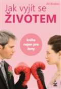 Petrklíč Jak vyjít se životem