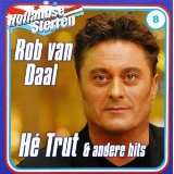 Daal Rob Van He Trut & Andere Hits