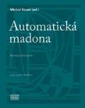 Akropolis Automatick madona - Antologie Skupiny Ra