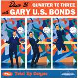 Bonds Gary U.S. Dance til Quarter to Three + Twist Up Calypso + 7 bonus