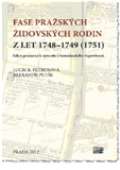 Židovské muzeum v Praze Fase pražských židovských rodin z let 1748 - 1749 (1751)
