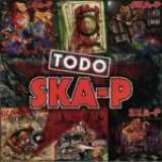 Ska-P Todo Ska-P