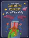 Slovart Čarodějné pohádky pro malé kouzelníky
