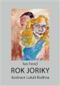 Fencl Ivo Rok Joriky