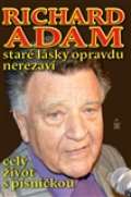 Petrklíč Richard Adam: Staré lásky opravdu nerezaví
