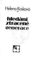 H+H Hledn ztracen generace