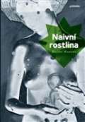 Protimluv Naivn rostlina