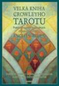 Synergie Velk kniha o Crowleyho tarotu