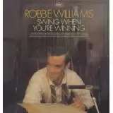 Williams Robbie Swing When You're Winning