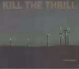 Kill The Thrill Tellurique