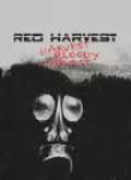 Red Harvest Harvest Bloody Harvest