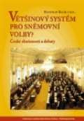 Centrum pro studium demokracie a kultury (CDK) Většinový systém pro sněmovní volby?