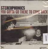 Stereophonics You Gotta Go There To Come Back - Ltd