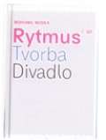 Pražská scéna Rytmus, tvorba, divadlo 1