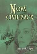 Megre Vladimr Nov civilizace 8 1.st