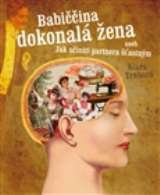Trnková Klára Babiččina dokonalá žena