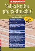 Rubico Velk kniha pro podnikn pro fyzick i prvnick osoby aneb ve co potebujete znt bhem podnikn