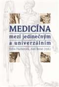 Pavel Mervart Medicna mezi jedinenm a univerzlnm