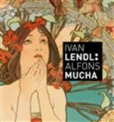 Slovart Ivan Lendl: Alfons Mucha /ang./