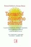 Alternativa Tajemstv zdravho strnut