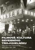 Host Filmová kultura severního trojúhelníku