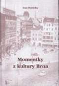 Nakl. Šimon Ryšavý Momentky z kultury Brna