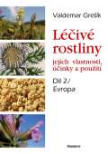 Eminent Liv rostliny, jejich vlastnosti, inky a pouit 2 - Evropa