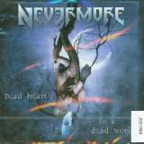 Nevermore Dead Heart In A Dead Worl