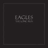 Eagles Long Run (Remastered)