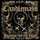 Candlemass Psalms For The Dead