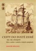 Masarykova univerzita Brno Cesty do Svaté země