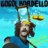 Gogol Bordello Pura Vida Conspiracy