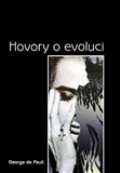 de Pauli George Hovory o evoluci