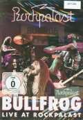 Bullfrog Live At Rockpalast