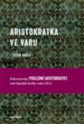 Druhé město Aristokratka ve varu