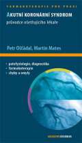 Maxdorf Akutn koronrn syndrom - Prvodce oetujcho lkae