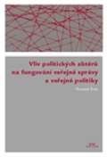 Periplum Vliv politických aktérů na fungování veřejné správy a veřejné politiky