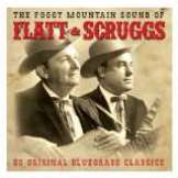 Flatt & Scruggs Foggy Mountain Sound Of Flatt & Scruggs