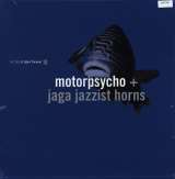 Motorpsycho / Jaga Jazzist Horns In The Fishtank -Mlp-