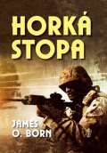 Naše vojsko Horká stopa
