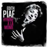 Piaf Edith Hymne A La Mome