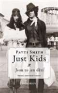 Smith Patti Just kids / Jsou to jen děti