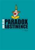  Paradox abstinence