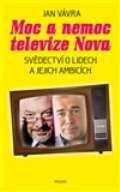 Prostor Moc a nemoc televize Nova