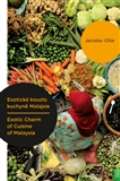 Exotické kouzlo kuchyně Malajsie / Exotic Charm of Cuisine of Malaysia