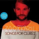 Zoo Brazil Songs For Clubs 2