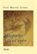 Maťa Magorův noční zpěv