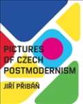 KANT Pictures of Czech Postmodernism