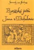 Elka Press Rytířská jízda Jana z Michalovic